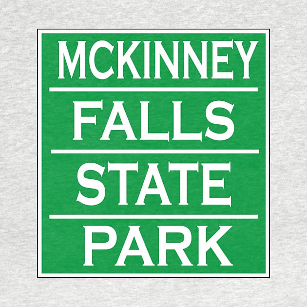 MCKINNEY FALLS STATE PARK by Cult Classics